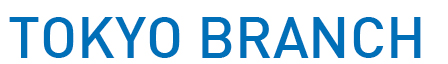TOKYO BRANCH